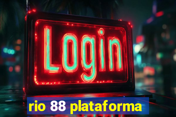 rio 88 plataforma